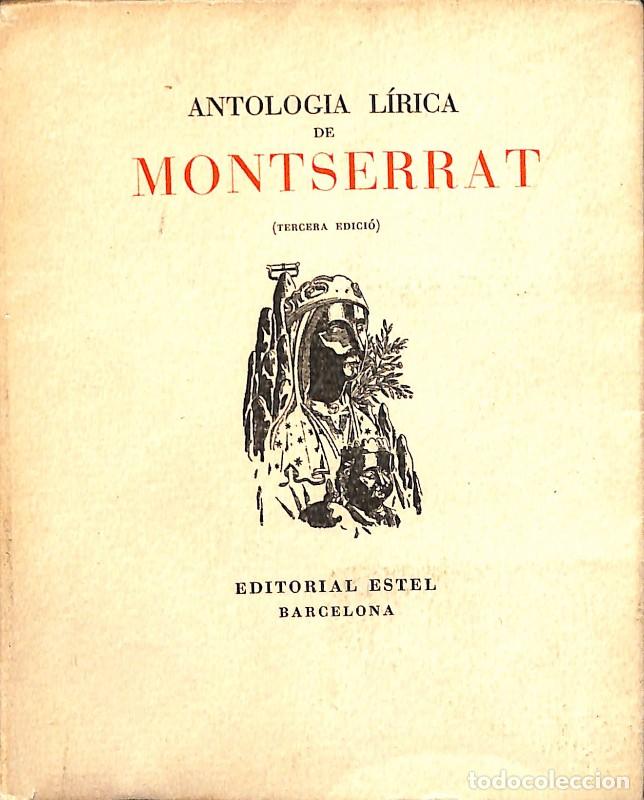 Libros de segunda mano: Antolog&iacute;a l&iacute;rica de Montserrat - Varios Autores - Editorial Estel