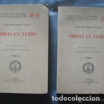 Libros de segunda mano: Obras en Verso Juan Melendez Valdes Tomos I y II Catedra Feijoo Oviedo 1981 1983 PEIFER