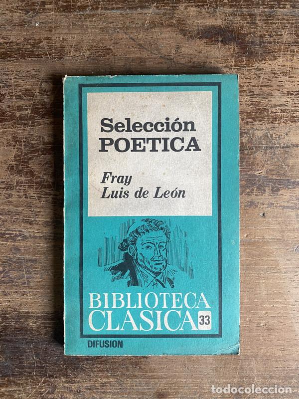 Libros de segunda mano: Seleccion Poetica - Leon Fray Luis de