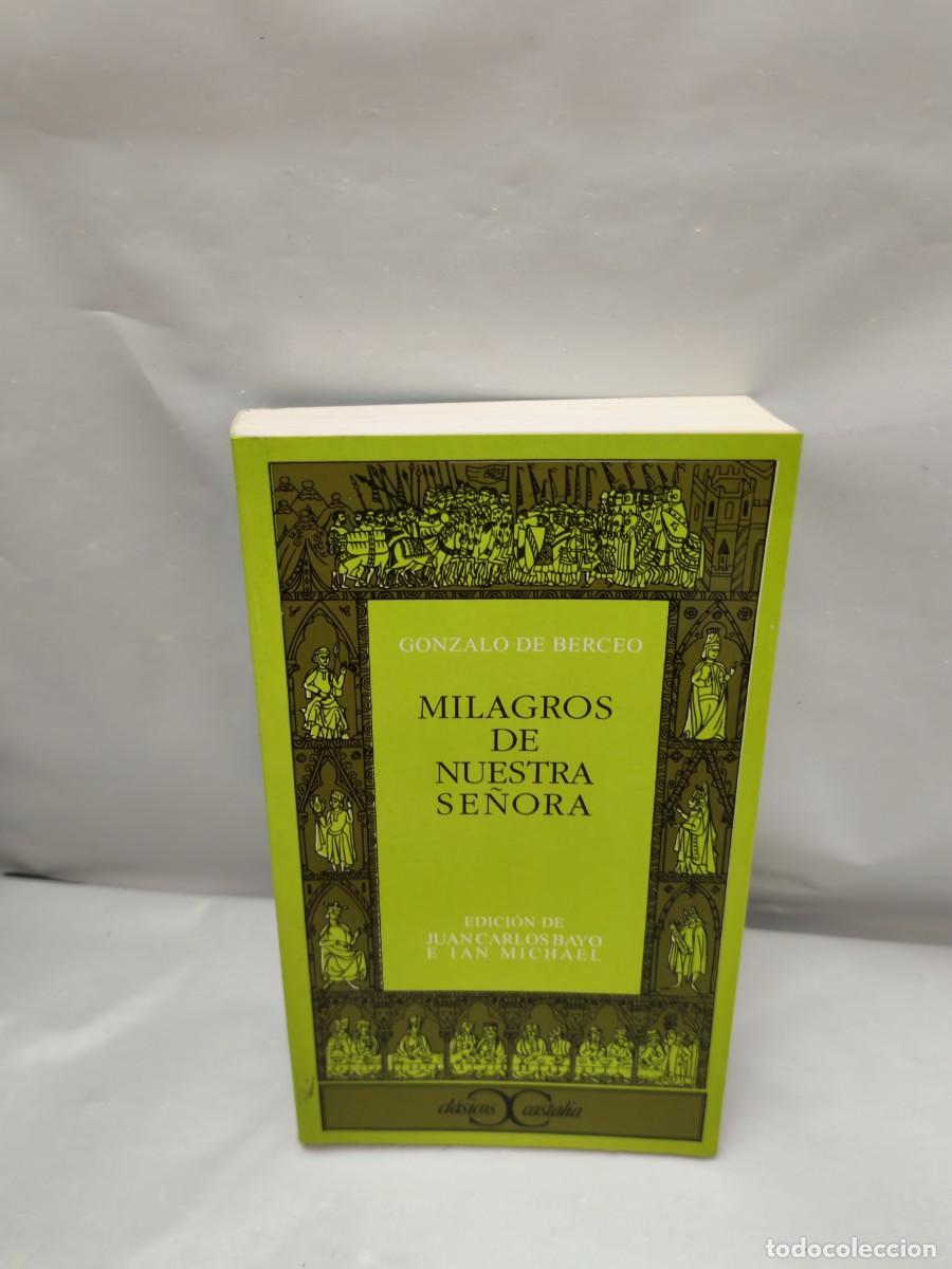 Libri di seconda mano: Milagros de Nuestra Se&ntilde;ora (Primera edici&oacute;n, Colecci&oacute;n: Cl&aacute;sicos Castalia)