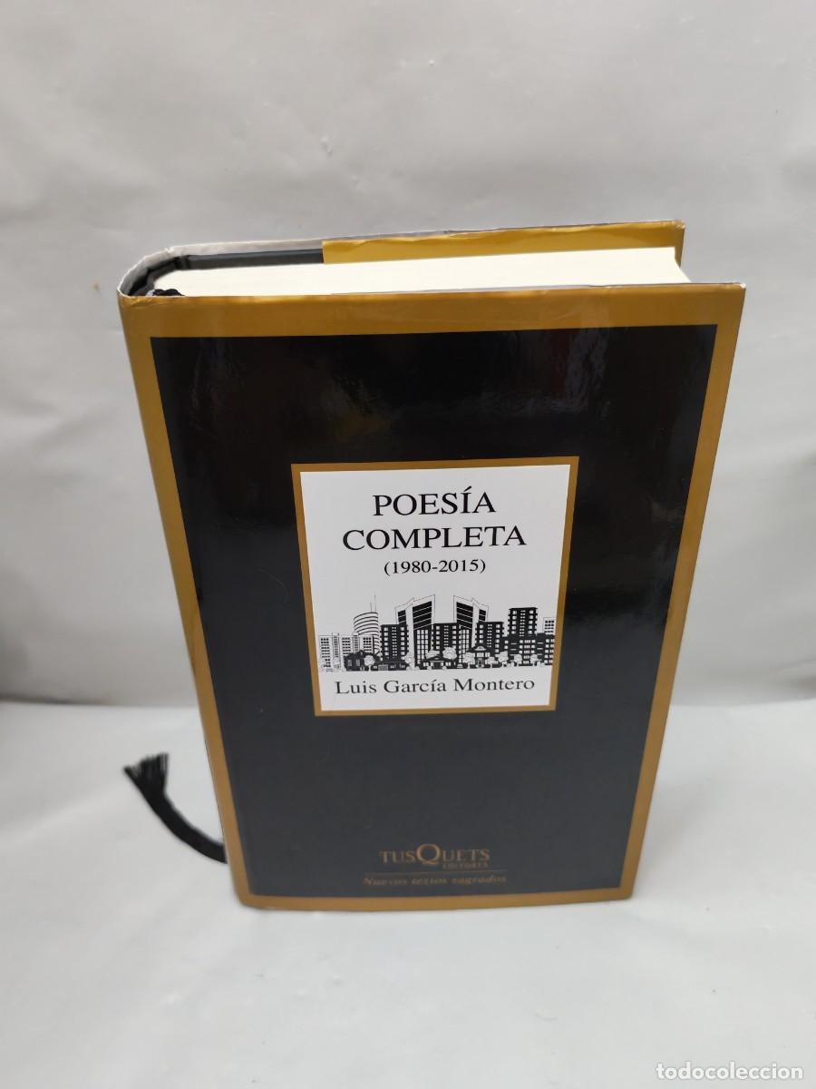 Second hand books: Luis Garc&iacute;a Montero: Poes&iacute;a completa 1980-2015 (tapa dura)