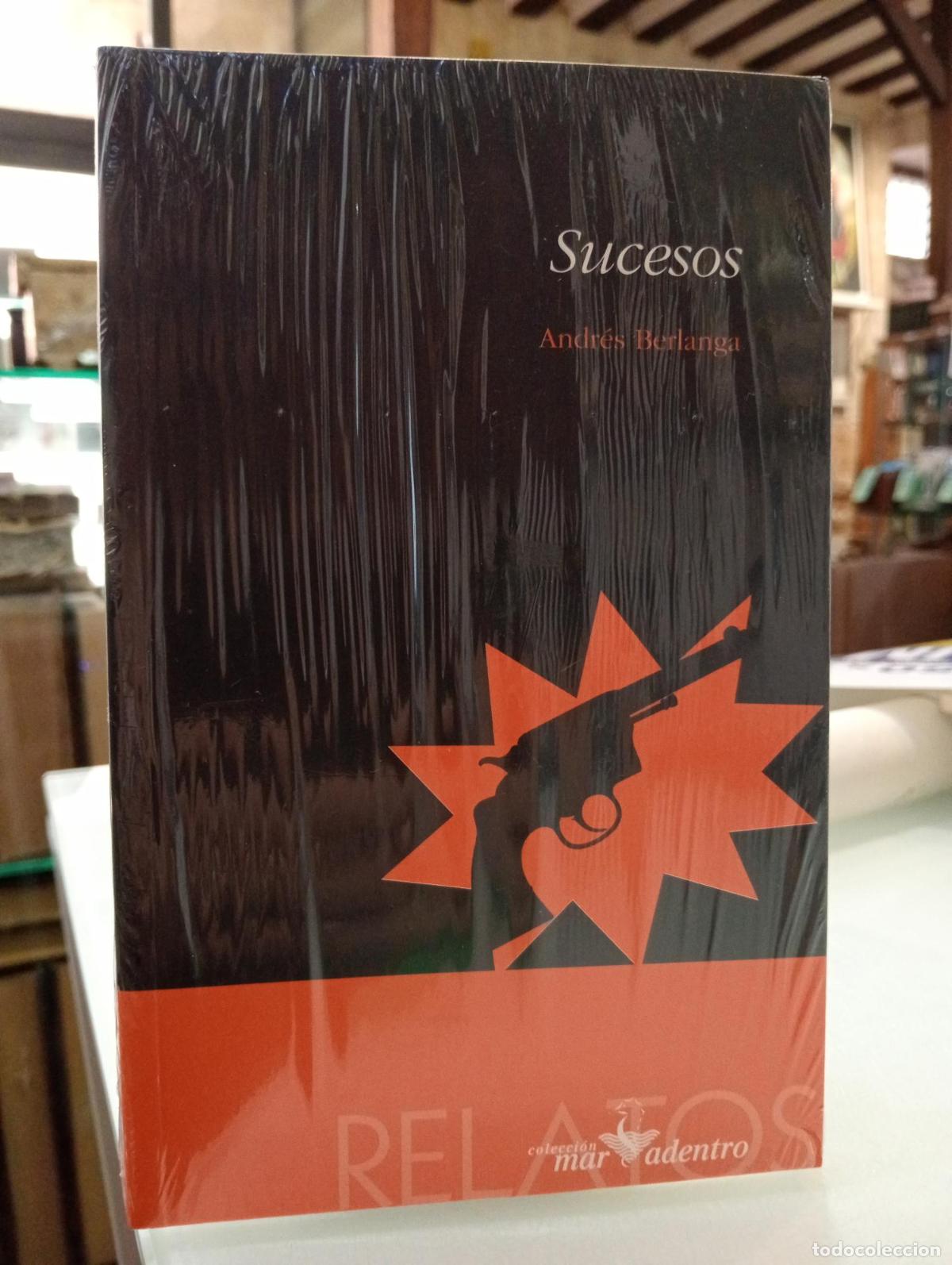 Libros de segunda mano: Sucesos - BERLANGA, Andr&eacute;s