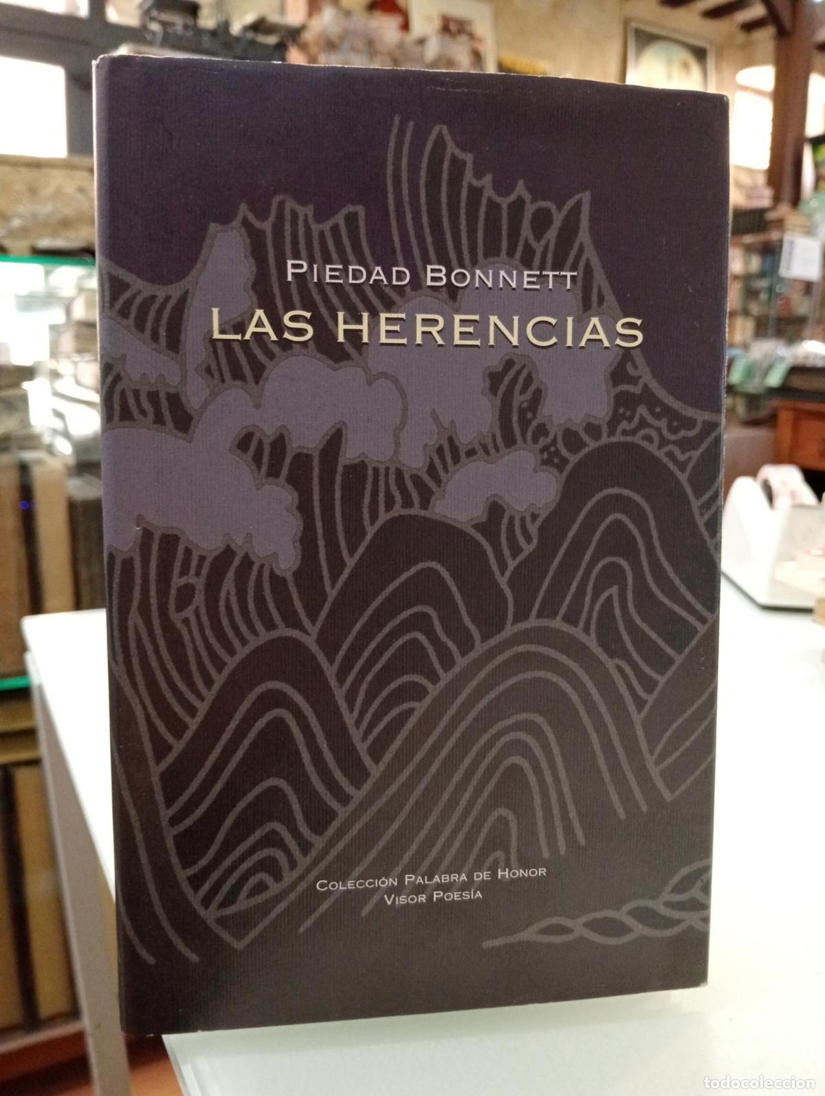 Libros de segunda mano: Las herencias - Bonnett, Piedad