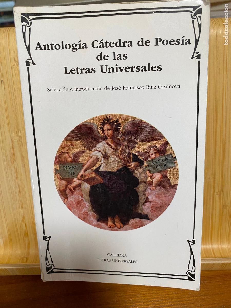 Libros de segunda mano: ANTOLOG&Iacute;A C&Aacute;TEDRA DE POES&Iacute;A DE LAS LETRAS UNIVERSALES. VV.AA. ED. C&Aacute;TEDRA, LETRAS UNIVERSALES N&ordm;487