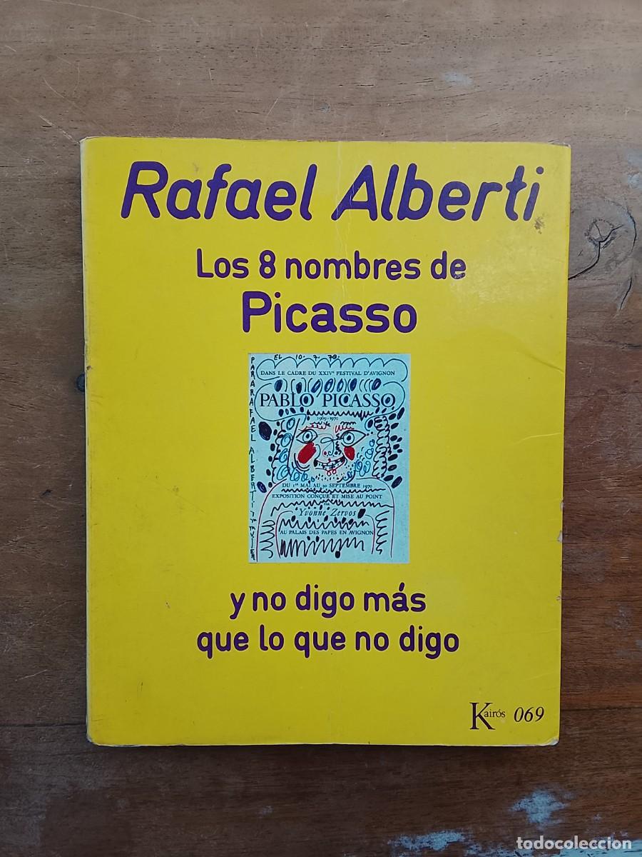 Libros de segunda mano: Rafael Alberti, los 8 nombres de Picasso