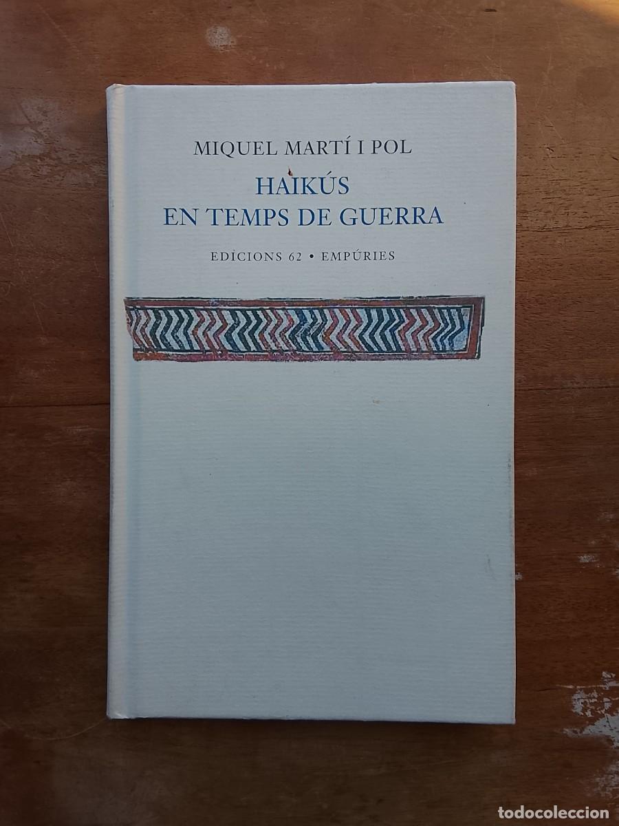 Libros de segunda mano: Haikus en temps de. Guerra, Miquel Mart&iacute; i pol