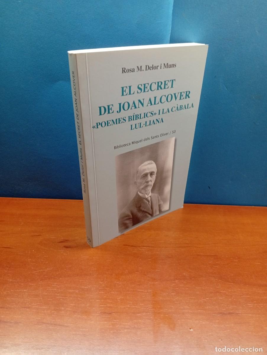 Libros de segunda mano: El secret de Joan Alcover.- Rosa Maria Delor i Muns
