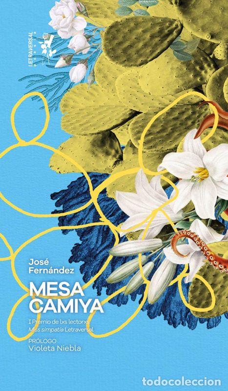 Libros de segunda mano: Mesa camiya. - Fern&aacute;ndez, Jos&eacute;.
