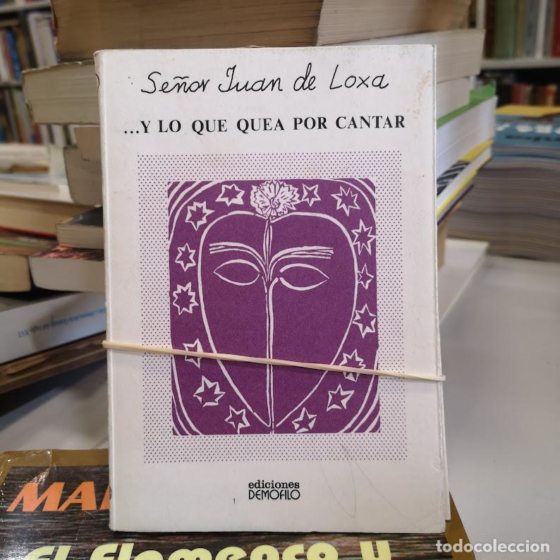 Libros de segunda mano: Y lo que quea por cantar. - Loxa, Juan De.
