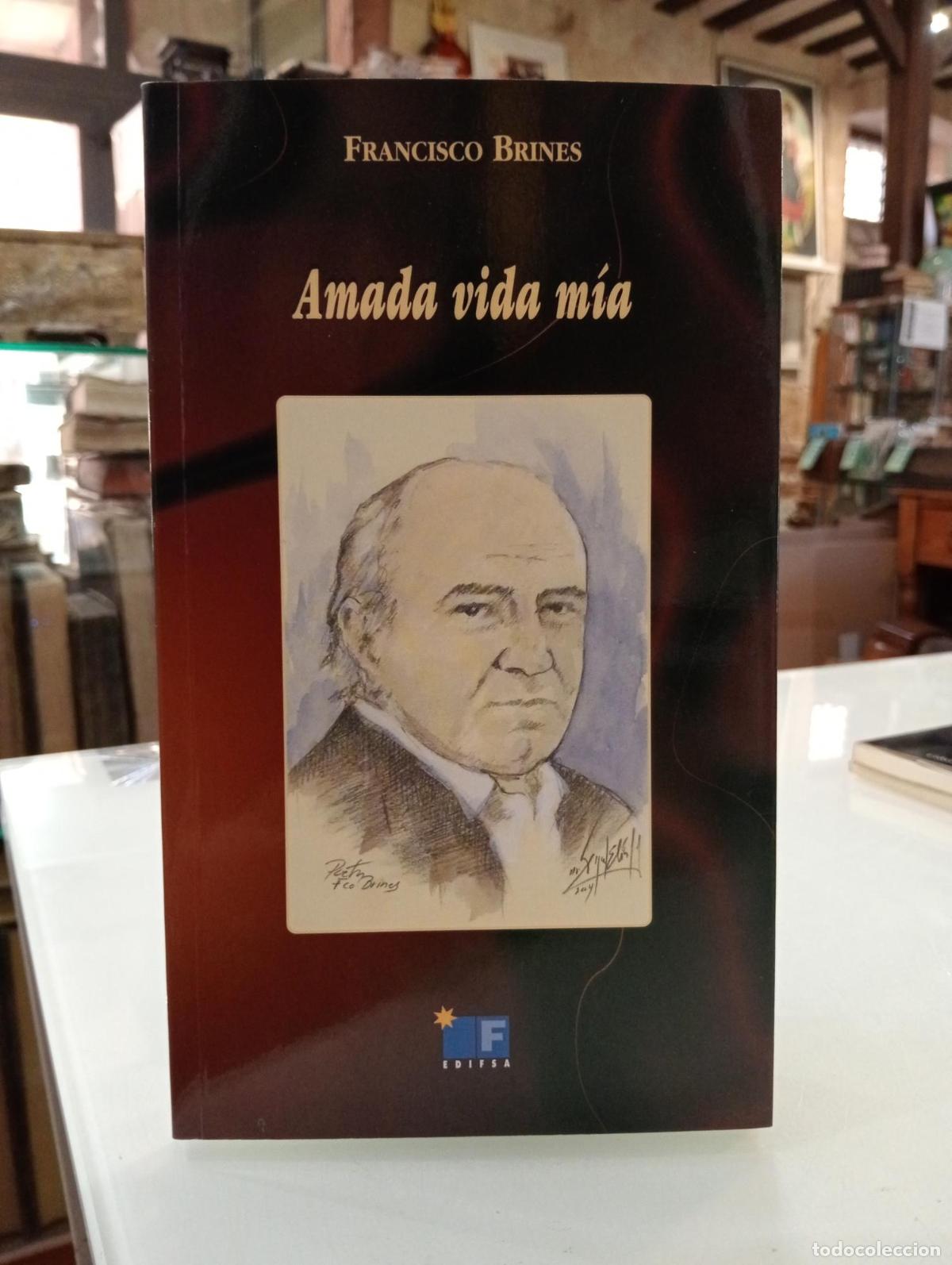 Libros de segunda mano: Amada vida m&iacute;a - Francisco Brines