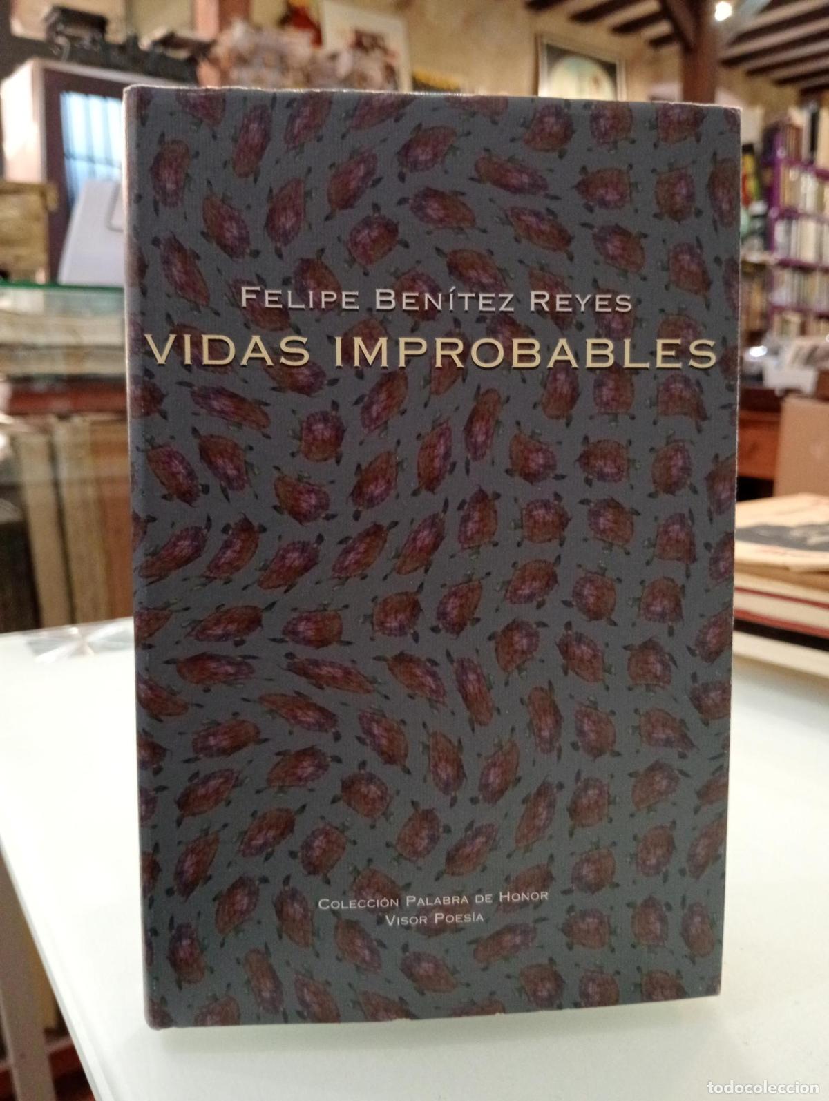 Libros de segunda mano: Vidas improbables - Ben&iacute;tez Reyes, Felipe.