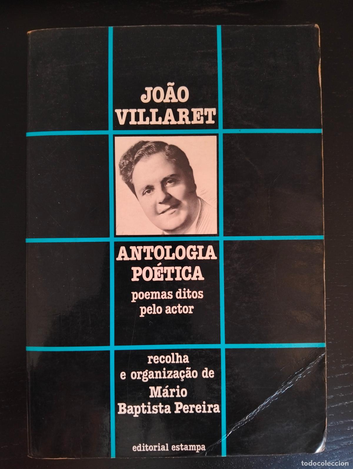 Libros de segunda mano: Raro. Literatura. Antologia Poetica, Joao Villaret, Comp. Mario B. Pereira. VISITA MI CATALOGO. L55