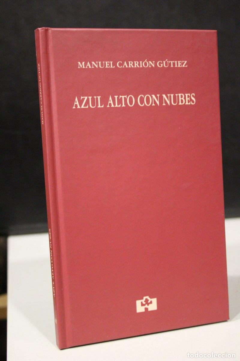Second hand books: Azul alto con nubes - Carri&oacute;n G&uacute;tiez, Manuel.