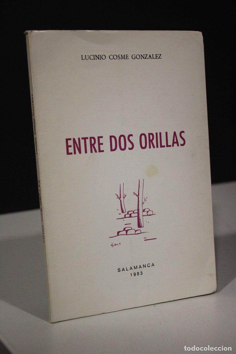 Second hand books: Entre dos Orillas - Lucinio Cosme Gonz&aacute;lez.