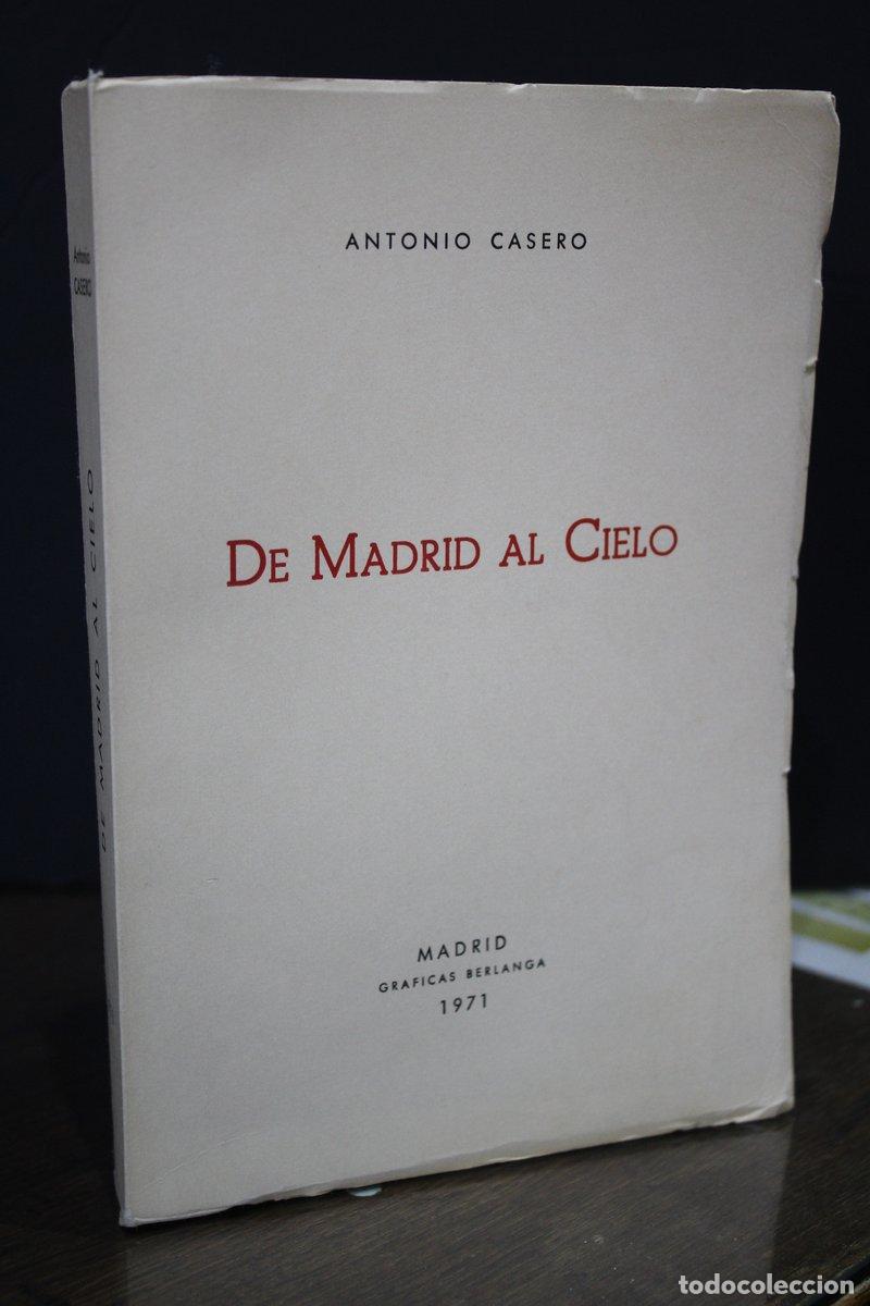 Libri di seconda mano: De Madrid al Cielo - Casero, Antonio.