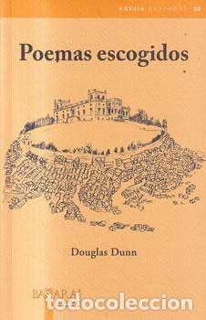 Libros de segunda mano: Poemas escogidos - Douglas Dunn