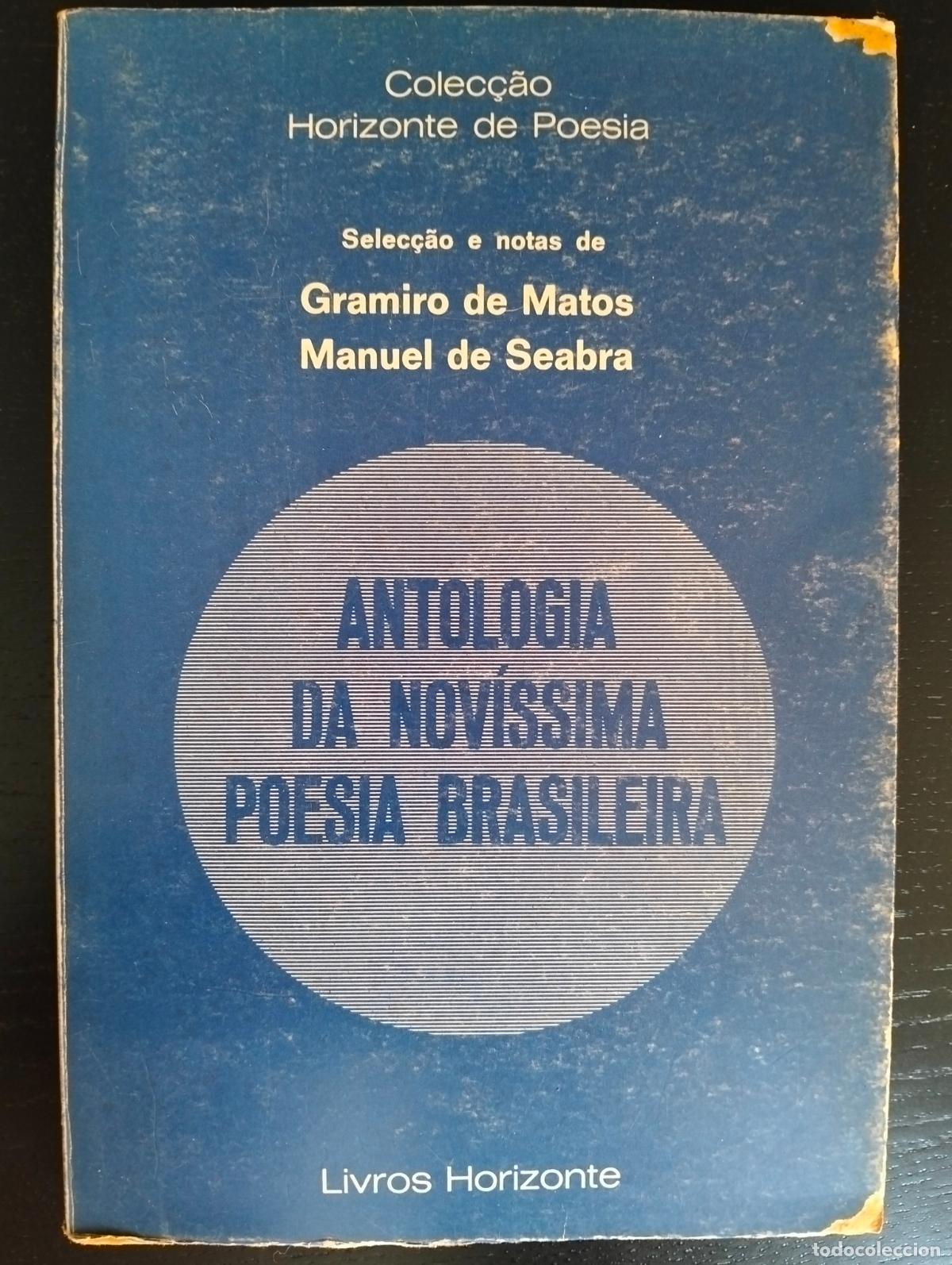 Libros de segunda mano: Raro. Literatura. Antologia da Novissima Poesia Brasileira, Sel. G. de Matos, Livros Horizonte, s/f