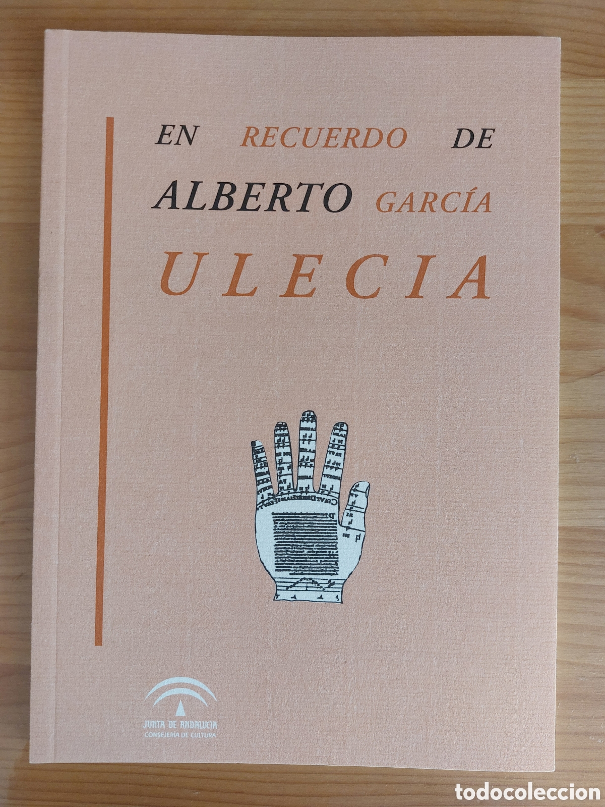 Libros de segunda mano: En recuerdo de Alberto Garc&iacute;a Ulecia
