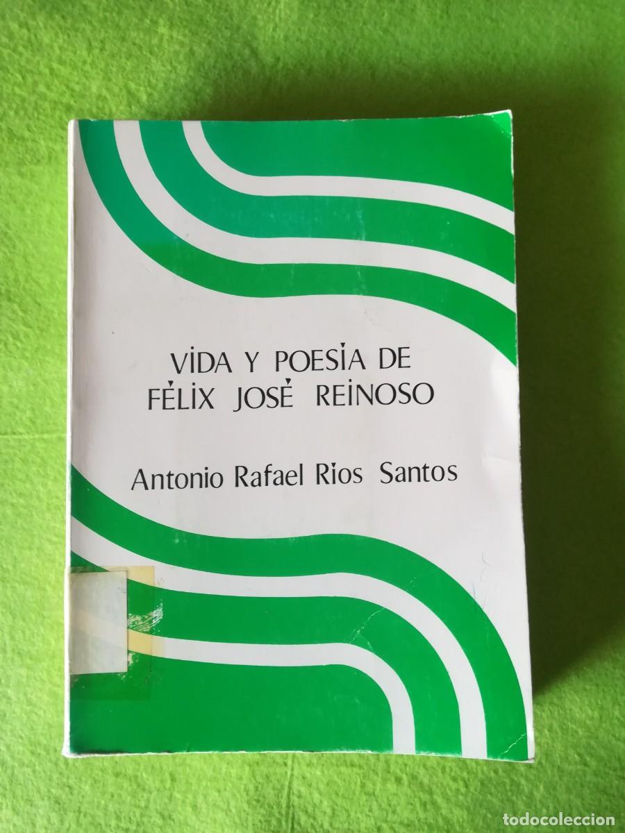 Libros de segunda mano: Vida y poesia de Felix Jose Reinoso Antorio Rafael Rios 1989