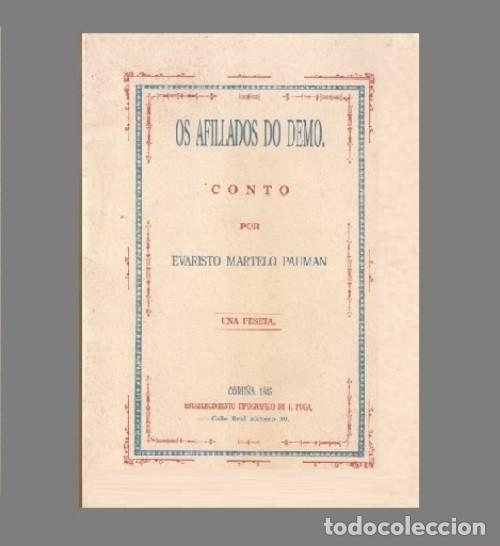 Libros de segunda mano: �F1803 - OS AFILLADOS DO DEMO. CONTO. EVARISTO MARTELO PAUMAN. J. PUGA. CORU&Ntilde;A 1885. GALICIA.