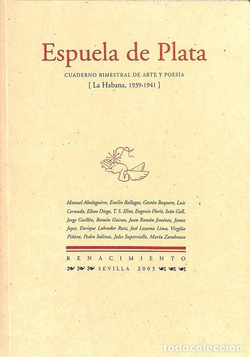 Libros de segunda mano: Espuela de Plata: Cuaderno Bimestral de Arte y Poes&iacute;a - Jos&eacute; Lezama Lima - Renacimiento - 2002 -