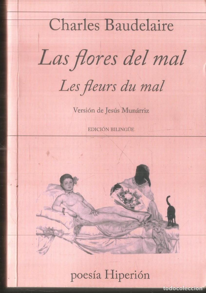Libros de segunda mano: CHARLES BAUDELAIRE. LAS FLORES DEL MAL. BILINGUE. HIPERION. PRIMERA EDICION