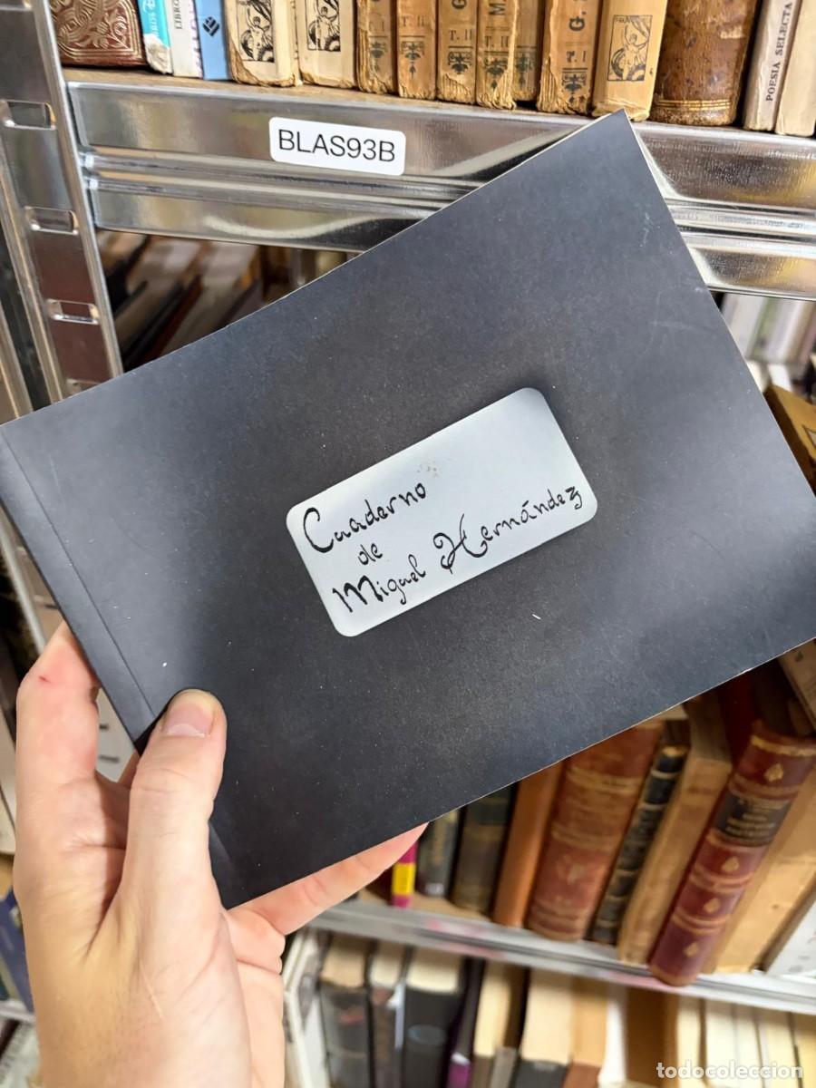 Libros de segunda mano: BLAS80A Cuaderno de Miguel Hern&aacute;ndez, facsimil, diputaci&oacute;n de alicante