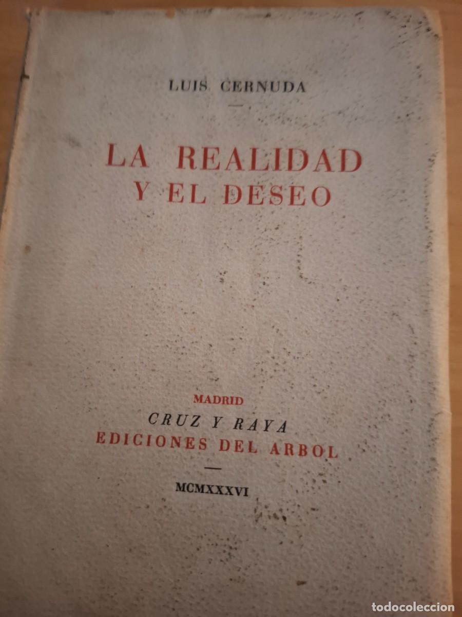 Second hand books: Luis Cernuda, La realidad y el deseo, Madrid, Cruz y Raya, Ediciones del &Aacute;rbol, 1936