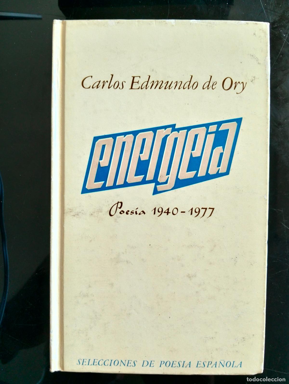 Second hand books: Literatura. Poesia. Energeia, Carlos Edmundo de Ory, ed. Plaza, 1978. VISITA MI CATALOGO. L55