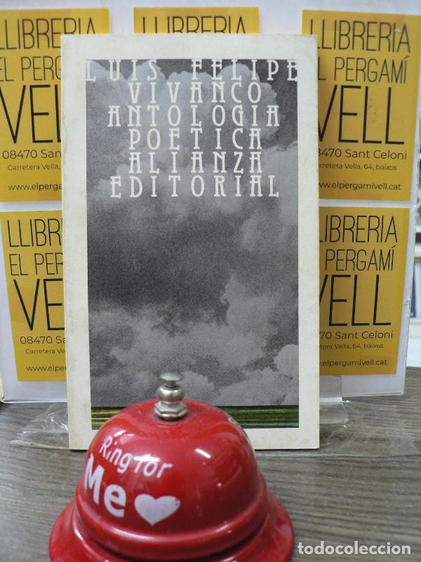 Libros de segunda mano: Antolog&iacute;a Po&eacute;tica - Vivanco Bergam&iacute;n, Luis Felipe - Alianza Editorial - Secci&oacute; Literatura, 011