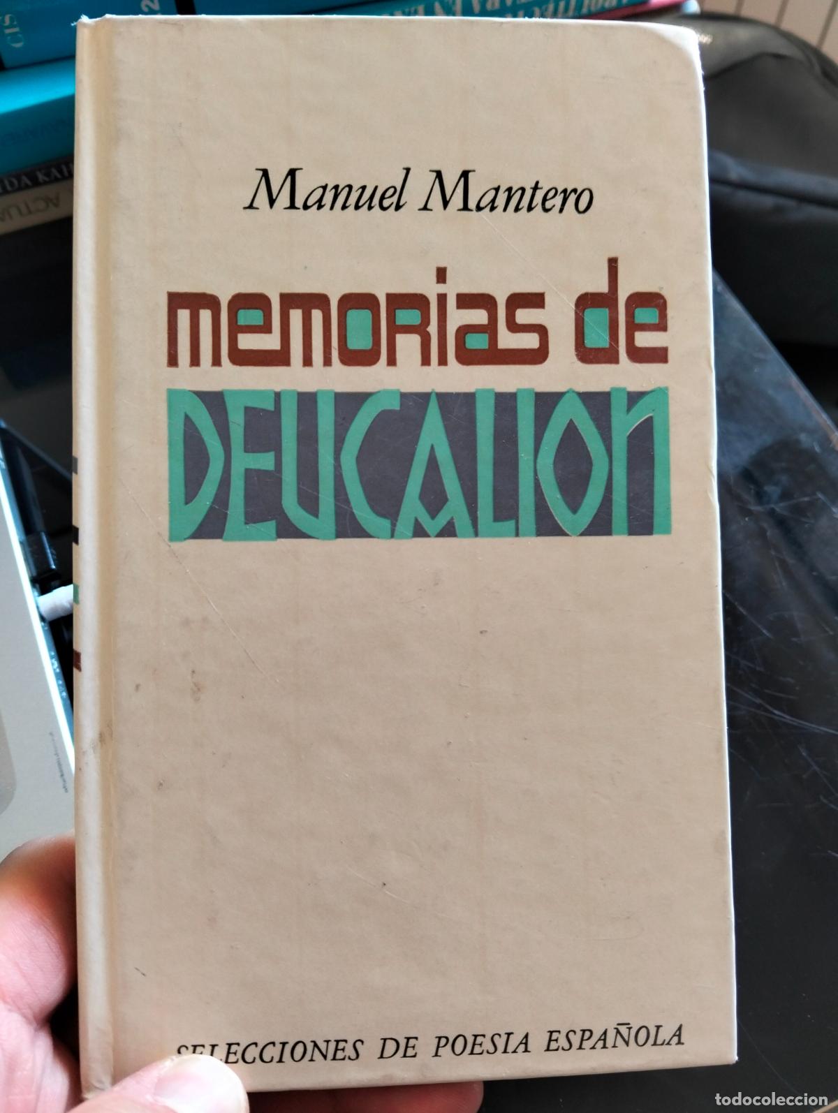 Libros de segunda mano: Literatura. Poesia. Memorias de Deucalion, Manuel Mantero, ed. Plaza, 1982. VISITA CATALOGO. L55
