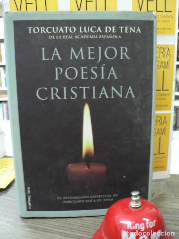 Libros de segunda mano: La Mejor Poes&iacute;a Cristiana - De Tena, Torcuato Luca - Mr Ediciones - Martinez Roca