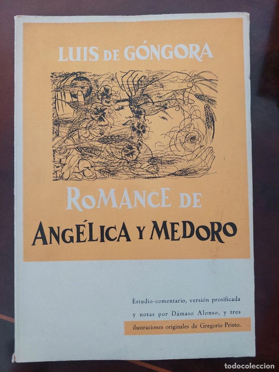 Libros de segunda mano: Romance de Ang&eacute;lica y Medoro. De G&oacute;ngora, Luis. Ediciones Acies. Madrid, 1962.