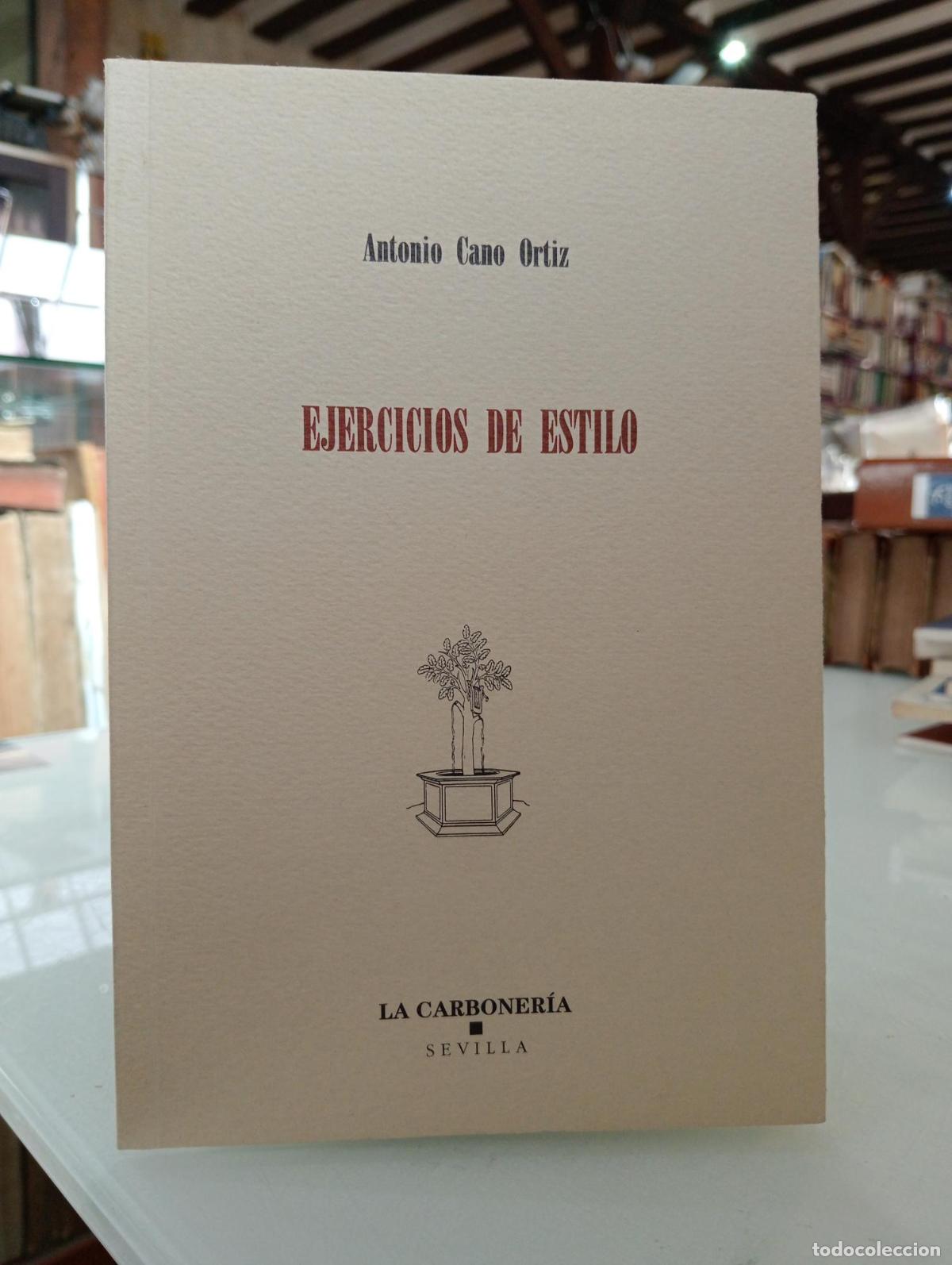 Libros de segunda mano: Ejercicios de estilo - CANO ORTIZ, Antonio.-
