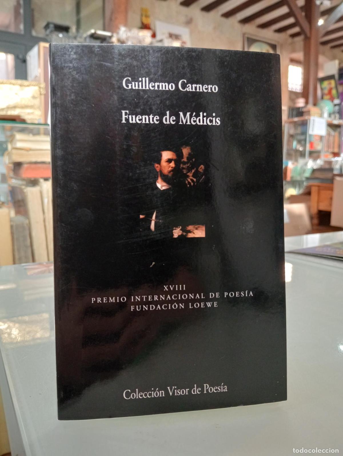 Libros de segunda mano: Fuente de M&eacute;dicis - Carnero, Guillermo.