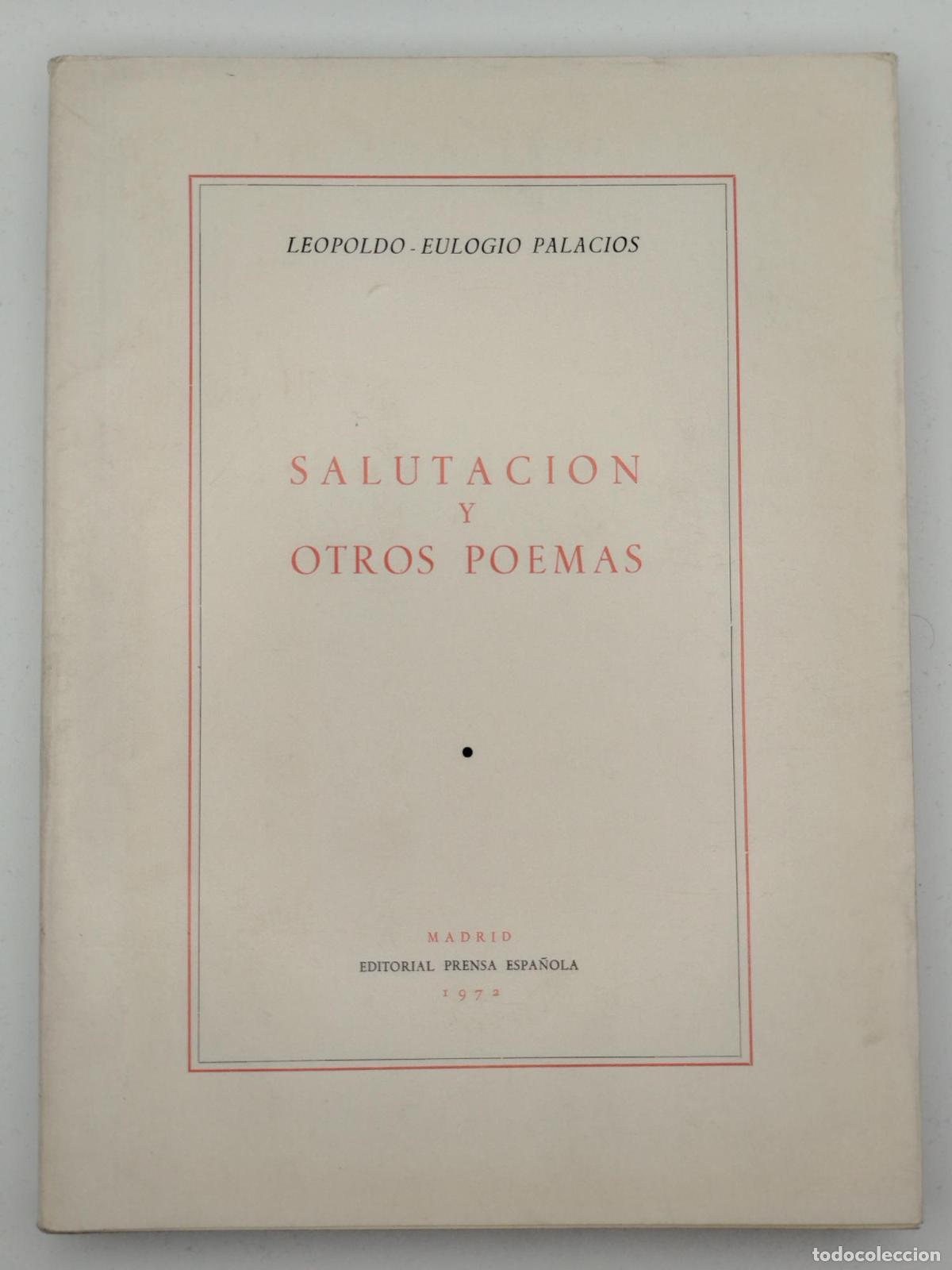 Libros de segunda mano: Salutaci&oacute;n y otros poemas - Palacios, Leopoldo-Eulogio.