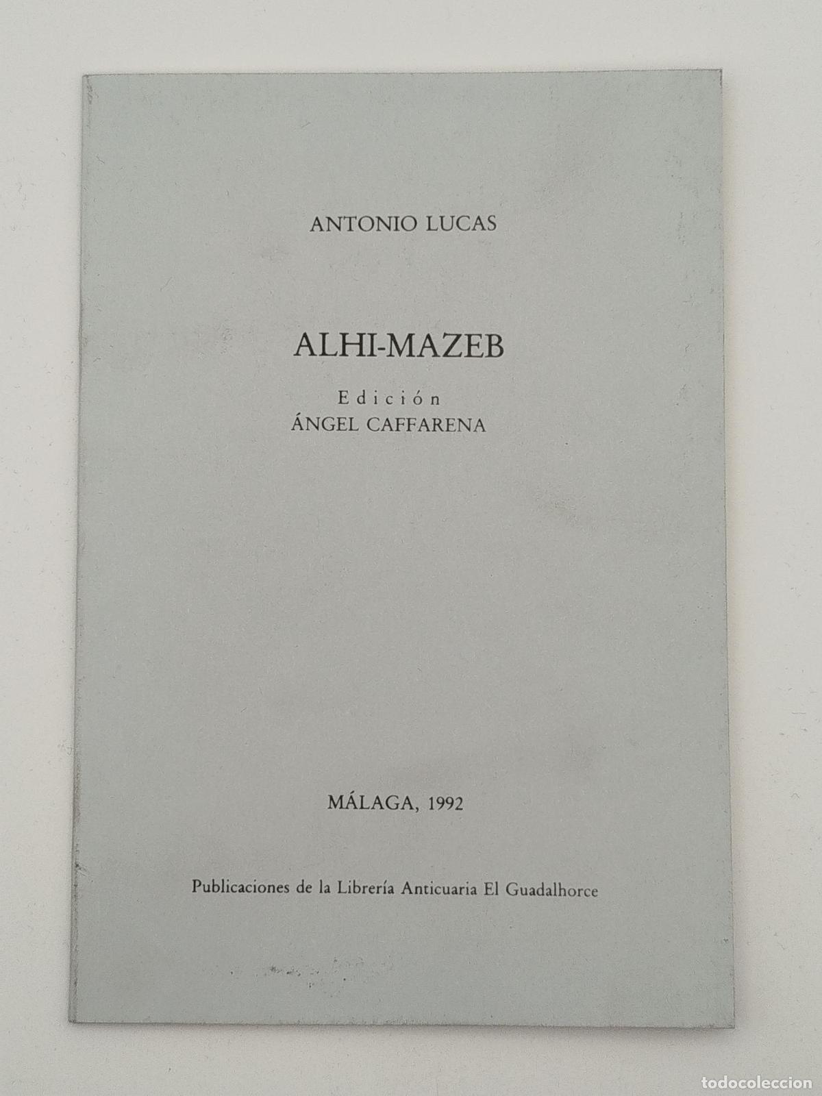 Libros de segunda mano: Alhi-mazeb - Lucas, Antonio.