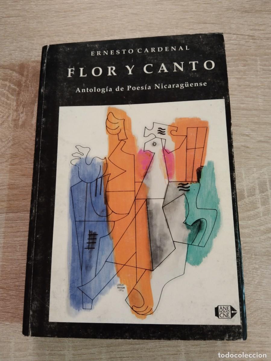 Libri di seconda mano: FLOR Y CANTO - ANTOLOGIA DE POESIA NICARAG&Uuml;ENSE - Cardenal, Ernesto