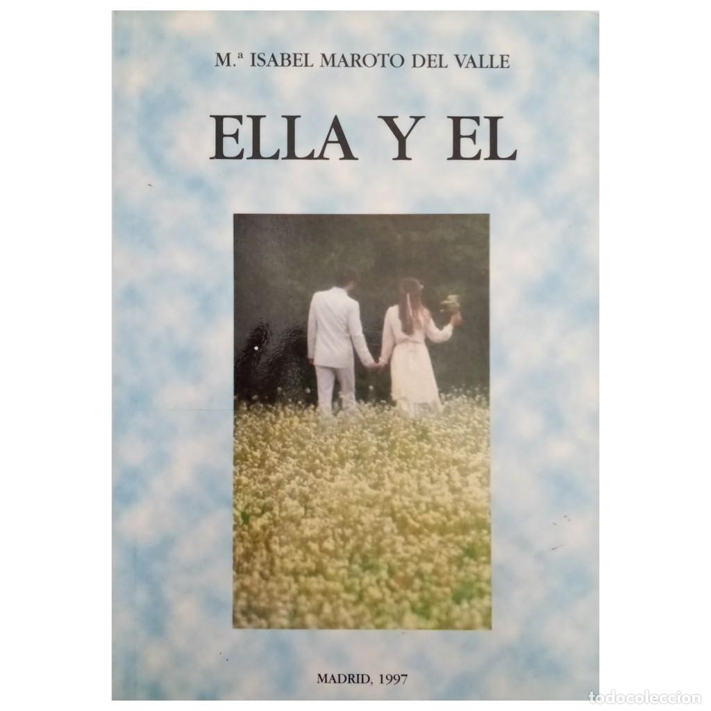 Livres d'occasion: ELLA Y EL. Maroto del Valle, Mar&iacute;a Isabel
