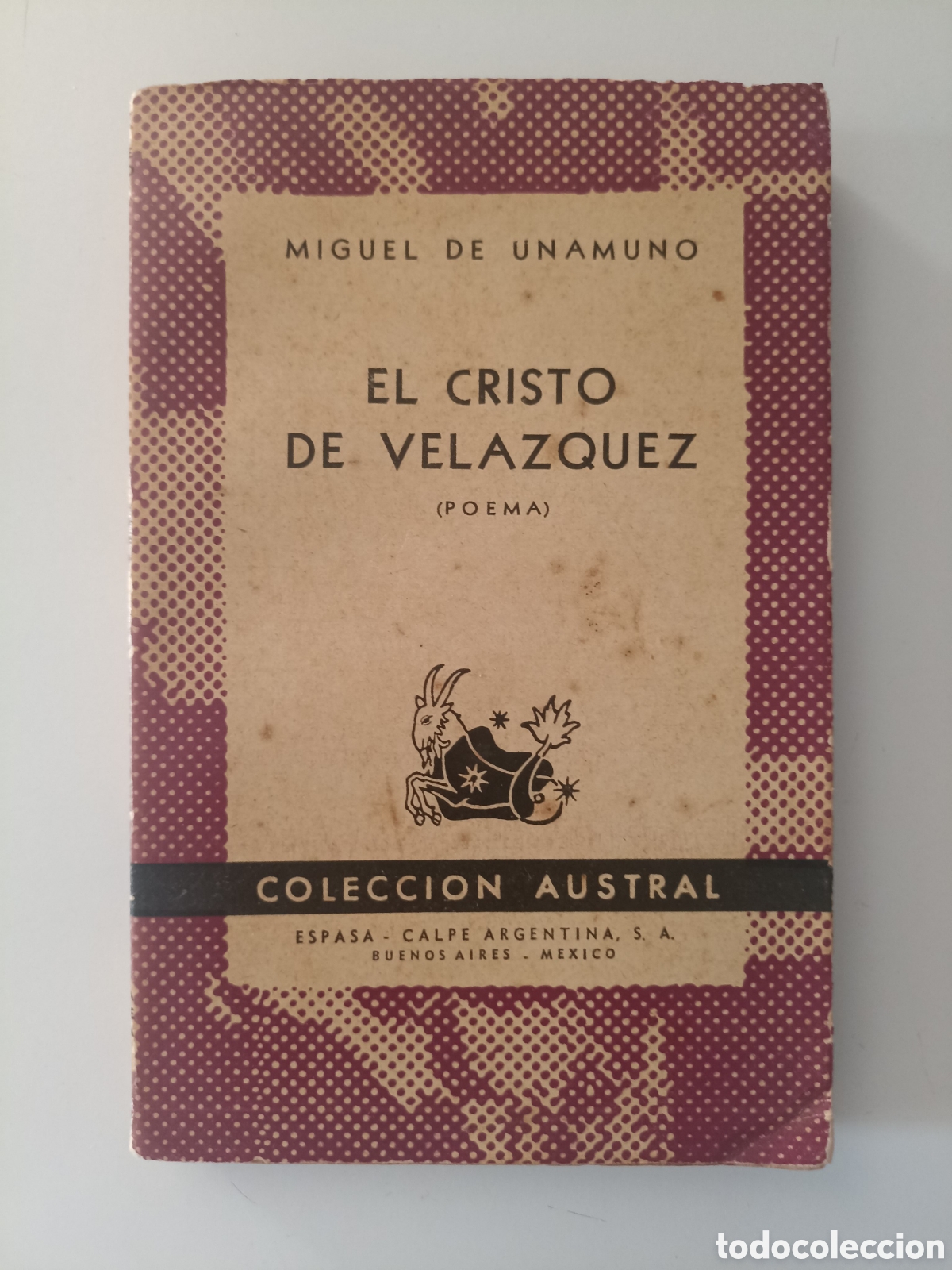 Libros de segunda mano: Miguel de Unamuno - El cristo de Vel&aacute;zquez. Poema (Espasa-Calpe, 1947) Austral
