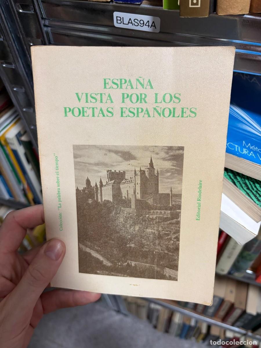 Libros de segunda mano: BLAS94A ESPANA VISTA POR LOS POETAS ESPA&Ntilde;OLES