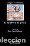 Gebrauchte B&uuml;cher: El hombre y su poes&iacute;a. - Hern&aacute;ndez, Miguel.