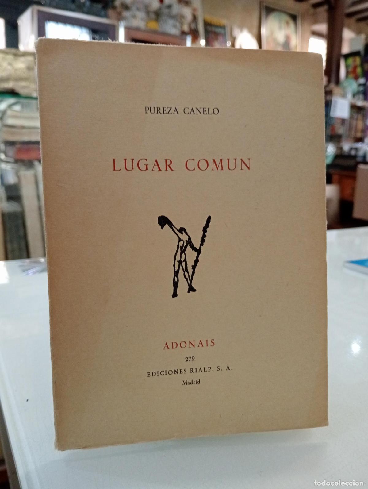 Libros de segunda mano: Lugar com&uacute;n - Canelo, Pureza.