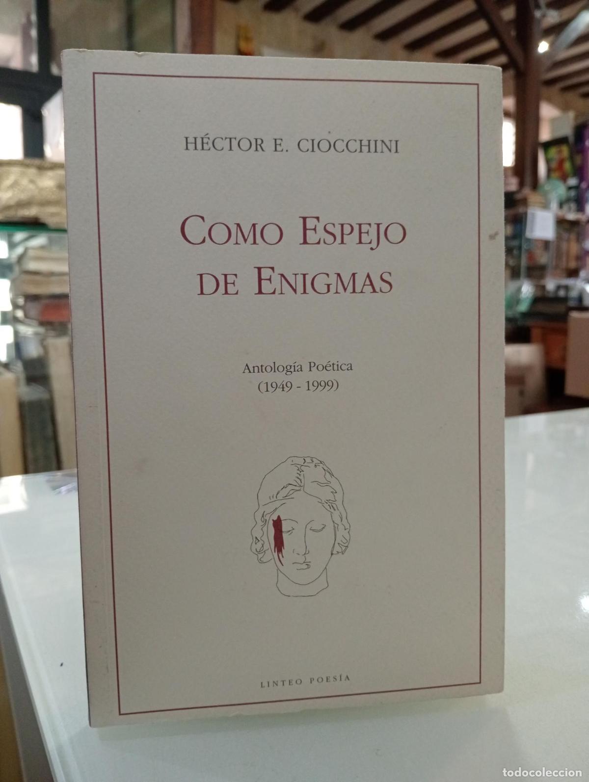 Libros de segunda mano: Como espejo de enigmas - E. Ciocchini, H&eacute;ctor.