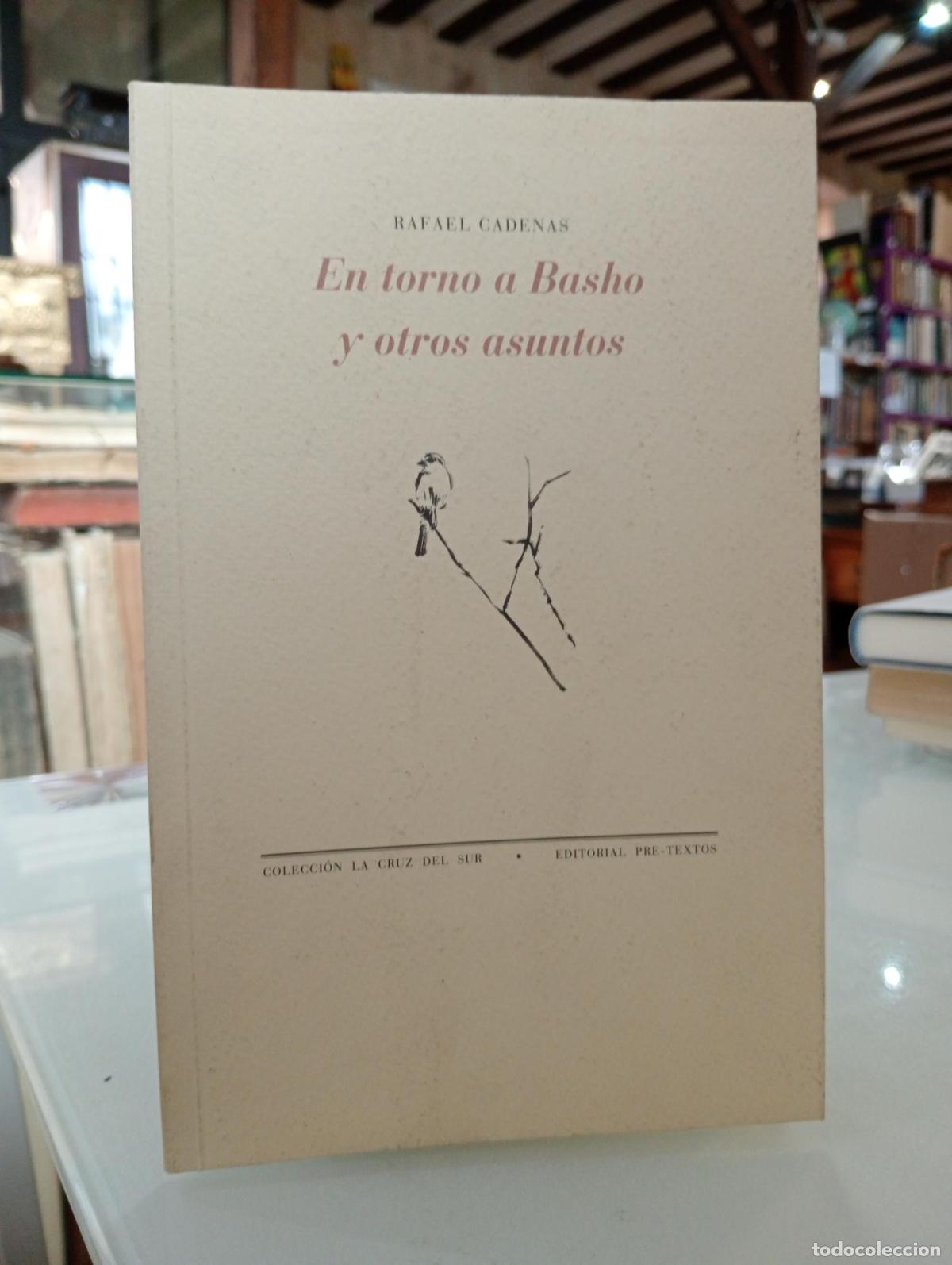 Libros de segunda mano: En torno a Basho y otros asuntos - Cadenas, Rafael.