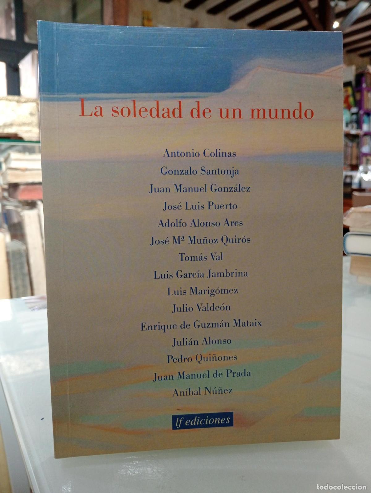 Libros de segunda mano: La soledad de un mundo - Vv. Aa.