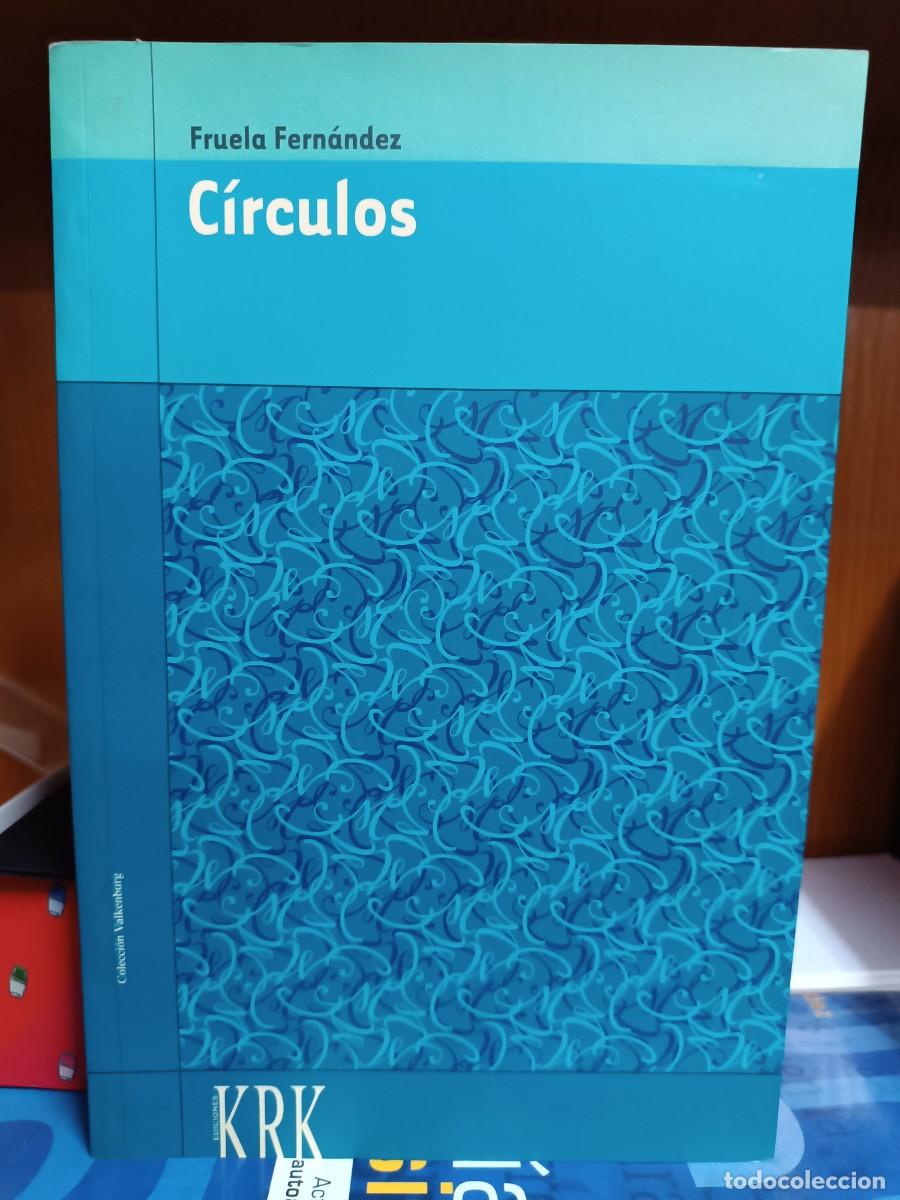 Libros de segunda mano: C&iacute;rculos, Fruela Fern&aacute;ndez ( Langreo 1982), ediciones KRK