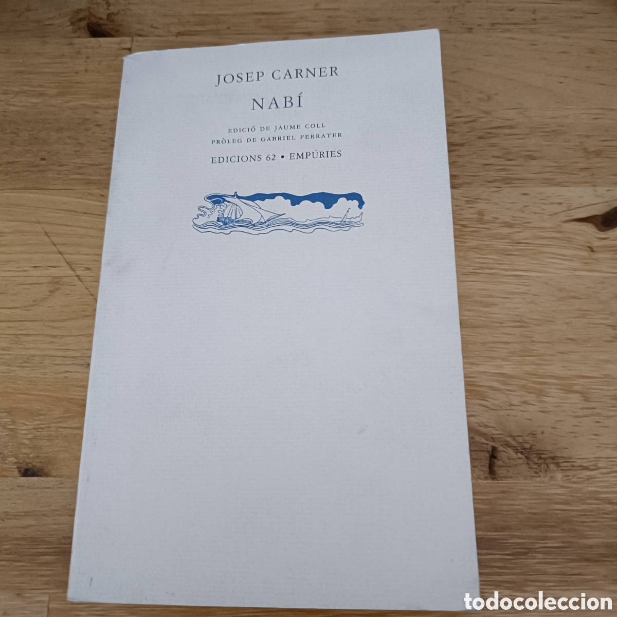 Libros de segunda mano: JOSEP CARNER - NAB&Iacute; - ED 62 EMP&Uacute;RIES 1998 - JAUME COLL - GABRIEL FERRATER - POESIA 21
