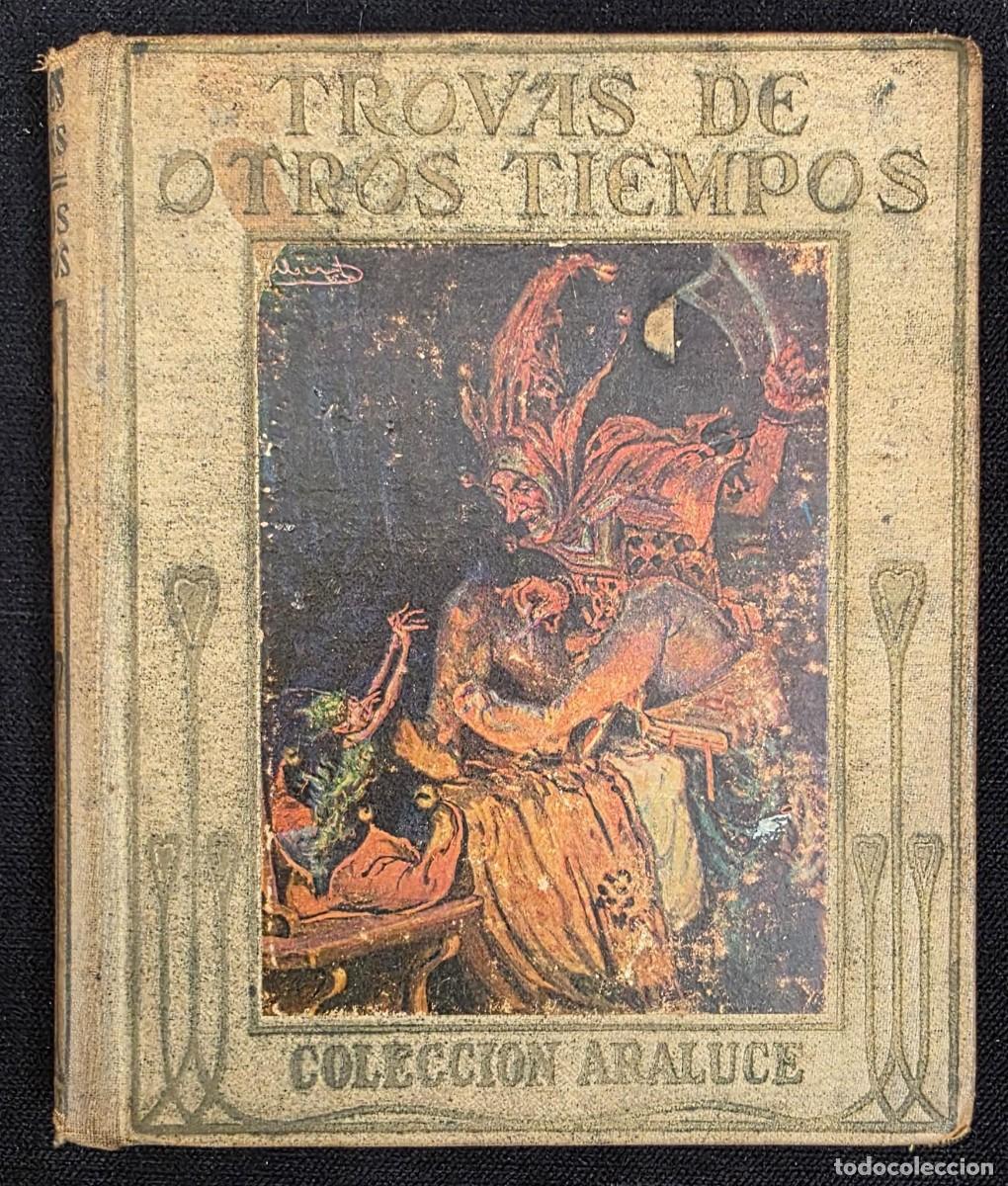 Libros de segunda mano: L.524 Trovas de Otros Tiempos &ndash; Mar&iacute;a Luz Morales &ndash; Ilustraciones de Albert &ndash; 2&ordf; Edici&oacute;n