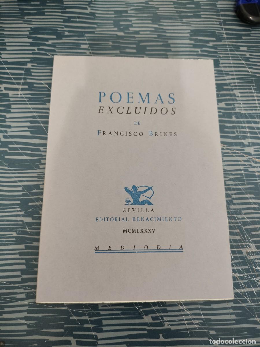 Libros de segunda mano: POEMAS EXCLUIDOS, FRANCISCO BRINES, EDITORIAL RENACIMIENTO,1985,47 P&Aacute;GINAS.